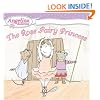 The Rose Fairy Princess (Angelina Ballerina)