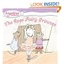 The Rose Fairy Princess (Angelina Ballerina)