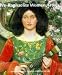 Pre-Raphaelite Women Artists by Jan Marsh
