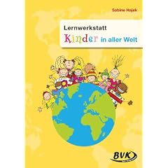Lernwerkstatt "Kinder in aller Welt": 3.-4. Klasse