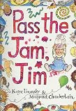 Pass the Jam, Jim (Big Book)