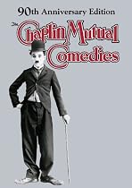 Chaplin Mutual Comedies: Restored 90th Anniversary Edition