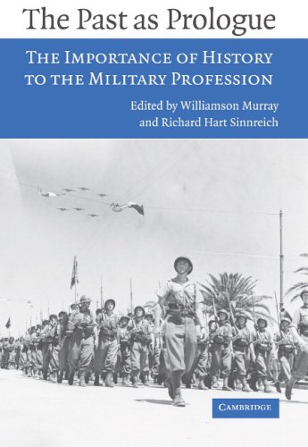 The Past as Prologue: The Importance of History 