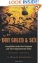 Dirt, Greed, and Sex: Sexual Ethics in the New Testament and Their Implications for Today