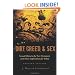 Dirt, Greed, and Sex: Sexual Ethics in the New Testament and Their Implications for Today
