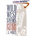 Wild West Shows and the Images of American Indians, 1883-1933