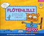 Fl�tenlilli - Blockfl�tenschule f�r kleine Musiker ab 4 Jahren. F�r deutsche und barocke Griffweise. Mit Audio-CD