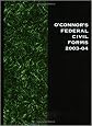 O'Connor's Federal Civil Forms (2003-2004)