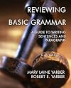 Reviewing Basic Grammar: A Guide to Writing Sentences and Paragraphs (5th Edition)