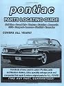 Pontiac / GTO / Tempest / LeMans / Firebird Parts Locating Guide