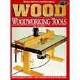 Better Homes and Gardens Wood Woodworking Tools You Can Make by Wood Magazine