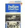 Indian School Days (Basil Johnson Titles)