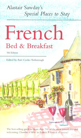 City Travel Guides Discounted  Books : Special Places to Stay French Bed & Breakfast