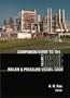 Companion Guide ASME BPVC: Criteria & Commentary Select Aspects ASME Boiler, Press Vesl & Piping Codes