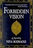 Forbidden Vision (1886449694) by Bouraoui, Nina
