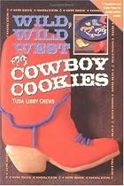 Wild, Wild West Cowboy Cookies Cookbook