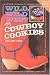 Wild, Wild West Cowboy Cookies Cookbook