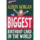 The Biggest Birthday Card in the World (Sprinters) by Alison Morgan and Carolyn Dinan
