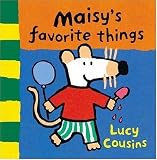Books : Maisy's Favorite Things (Maisy)