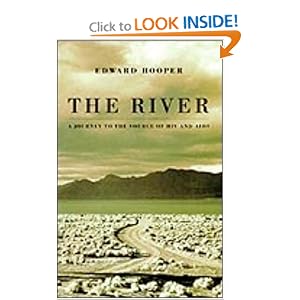 The River : A Journey to the Source of HIV and AIDS