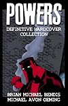 Powers: The Definitive Hardcover Collection, Vol. 1 (Marvel Comics)