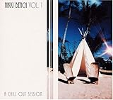 Review Various Artists  / Nikki Beach, Vol. 1: A Chill Out Session