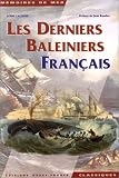 Derniers baleiniers fran�ais
