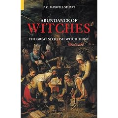 An Abundance of Witches: The Great Scottish Witch-hunt