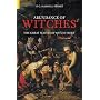 An Abundance of Witches: The Great Scottish Witch-hunt