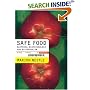 Safe Food: Bacteria, Biotechnology, and Bioterrorism (California Studies in Food and Culture, 5)