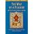 The Way of a Pilgrim: And the Pilgrim Continues His Way