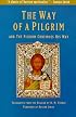 The Way of a Pilgrim and the Pilgrim Continues His Way