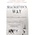 Shackleton's Way: Leadership Lessons from the Great Antarctic Explorer