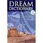 Dream Dictionary: An A to Z Guide to Understanding Your Unconscious Mind