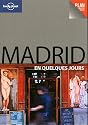 Madrid en quelques jours