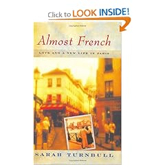 Almost French: Love and a New Life In Paris