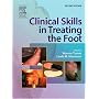 Clinical Skills in Treating the Foot