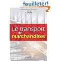 Le transport de marchandises