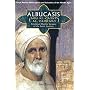 Albucasis Aka Al-zahrawi: Renowned Surgeon of the Arab World (Great Muslim Philosophers and Scientists of the Middle Ages)