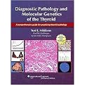 Diagnostic Pathology and Molecular Genetics of the Thyroid (Package)