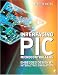  : Interfacing PIC Microcontrollers: Embedded Design by Interactive Simulation