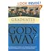 God's Way for Graduates: Life-Changing Stories of Everyday Students Who Determine to Live Life God's Way