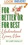 For Better or For Best