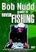 Bob Nudd - Guide To River Fishing [DVD] [2005]