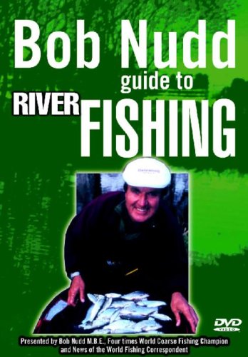Bob Nudd - Guide To River Fishing [DVD] [2005]