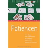 Patiencen. F�r Anf�nger und Fortgeschrittene. Neue Beispiele und Varianten. Aufgaben und L�sungenvon "Katrin H�fer"