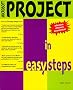 Microsoft Project in Easy Steps