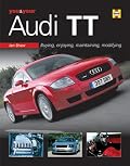 You & Your Audi TT: Buying,enjoying,maintaining,modifying (You & Your)