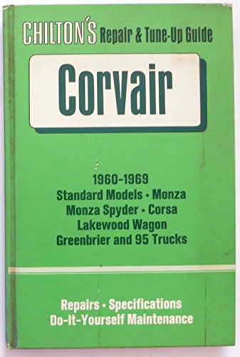 Chilton's Repair and Tune-Up Guide for the Corvair