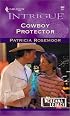 Cowboy Protector (The McKenna Legacy, Book 6) (Harlequin Intrigue Series #665)